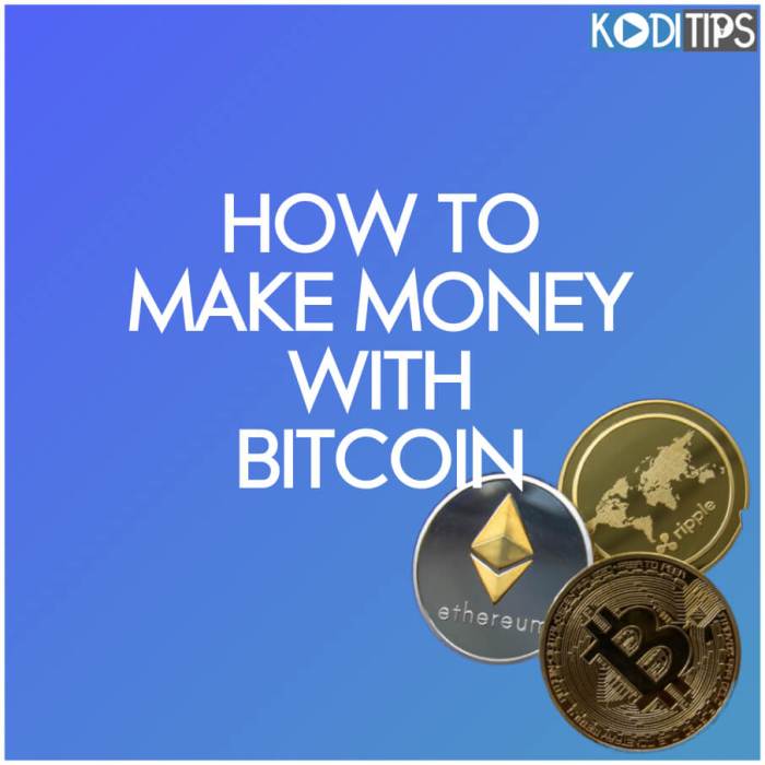 How To Make Money With Bitcoins